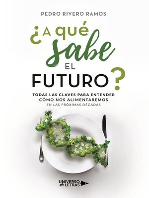 cover image of ¿A qué sabe el futuro?